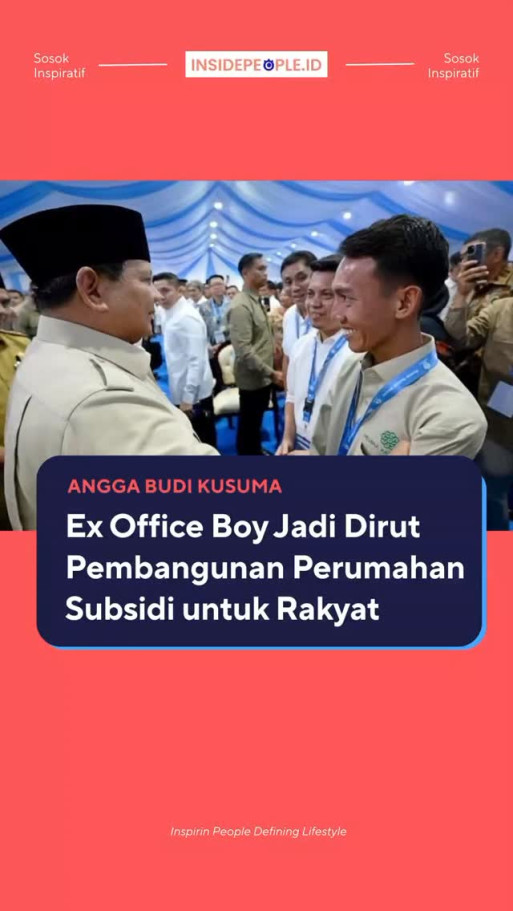 Ex Office Boy Jadi Dirut Pembangunan Perumahan Subsidi Untuk Rakyat