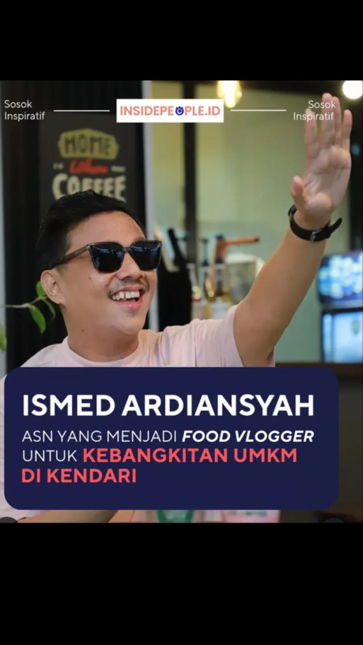 Ismed Ardiansyah ASN yang menjadi food Vlogger untuk kebangkitan UMKM di Kendari
