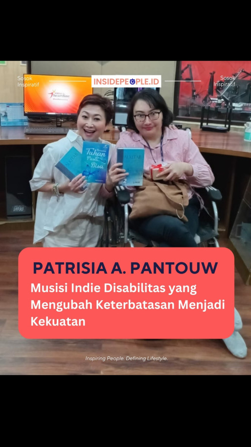 Patrisia A. Pantouw, Musisi Indie Disabilitas yang Mengubah Keterbatasan Menjadi Kekuatan