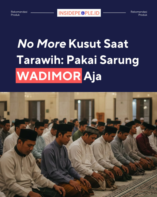 Kenyamanan Tarawih dalam Balutan Sarung Wadimor