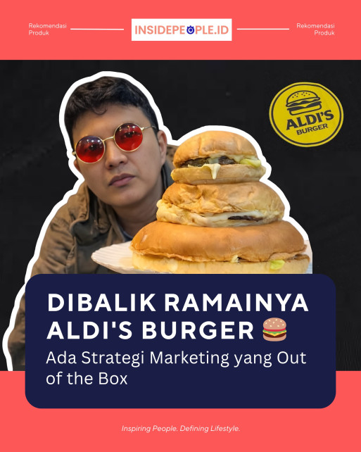 Dibalik Ramainya Aldi's Burger Ada Strategi Marketing yang Out Of The Box‎