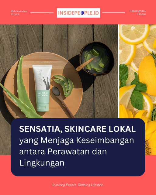 Sensatia, Skincare Lokal yang menjaga keseimbangan antara perawatan dan Lingkungan 